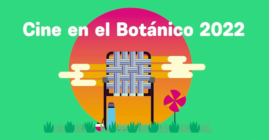 Cine en el Botánico 2022