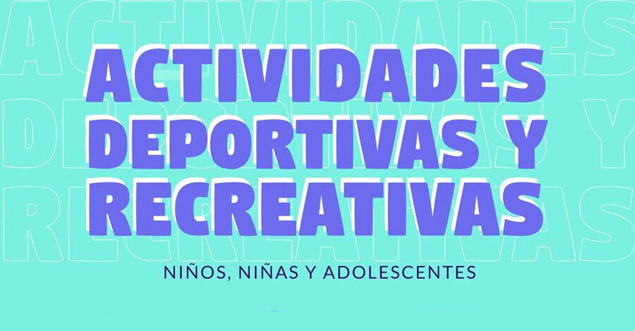Actividades deportivas y recreativas para niños, niñas y adolescentes