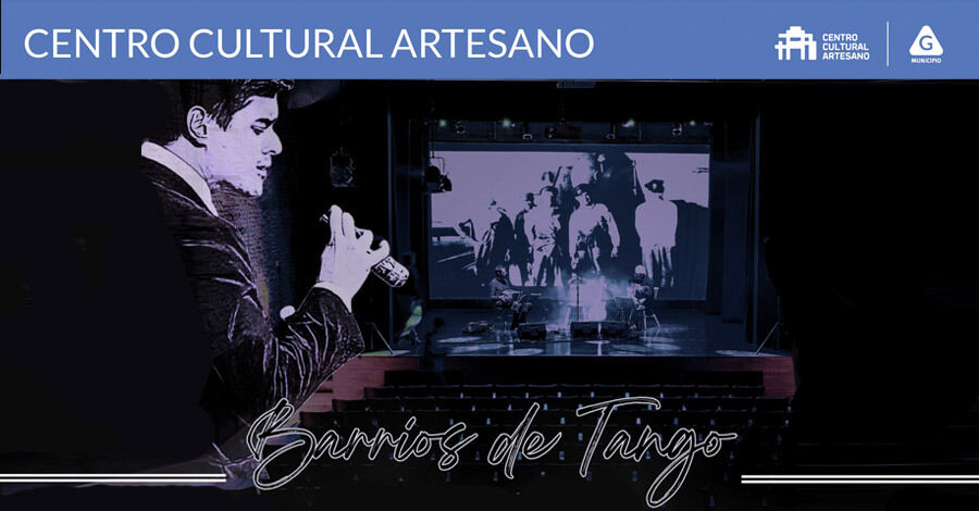 Barrios de Tango en el Centro Cultural Artesano