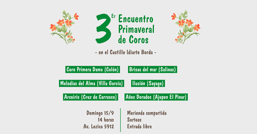 3er. Encuentro Primaveral de Coros en el Castillo Idiarte Borda