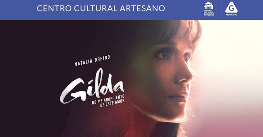 “Gilda” en el Centro Cultural Artesano