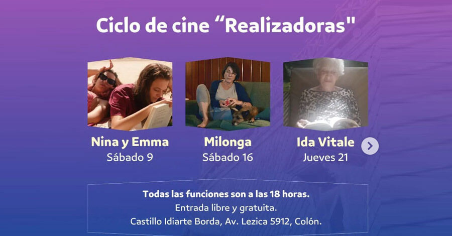 Ciclo de cine "Realizadoras" en el Castillo Idiarte Borda 