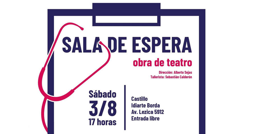 Obra de teatro “Sala de espera” en el Castillo Idiarte Borda