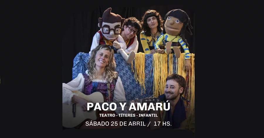Obra de teatro infantil Paco y Amarú en el Centro Cultural Artesano