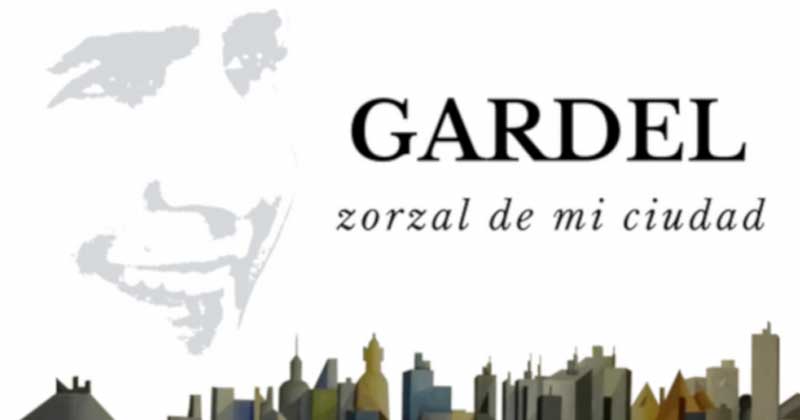 gardel zorsal de mi ciudad