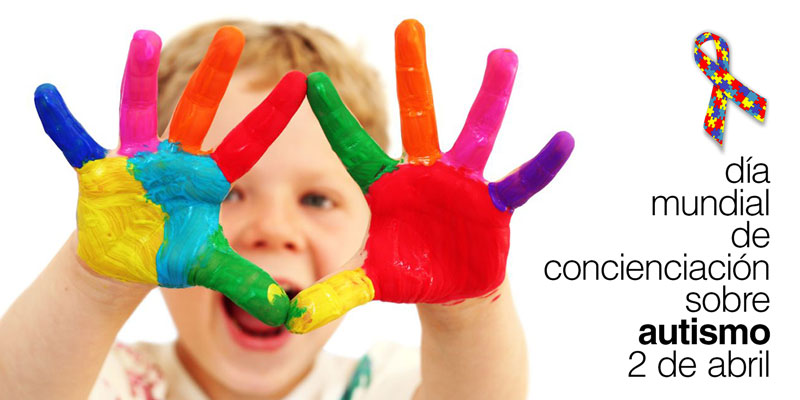 dia mundial de concienciacion sobre autismo 2 de abril
