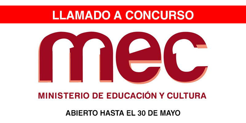 llamado concuros ministerio de educacion y cultura letras que dicen mec