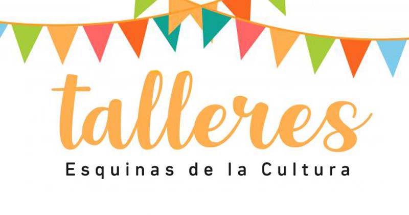vuelven los talleres de esquinas 2020